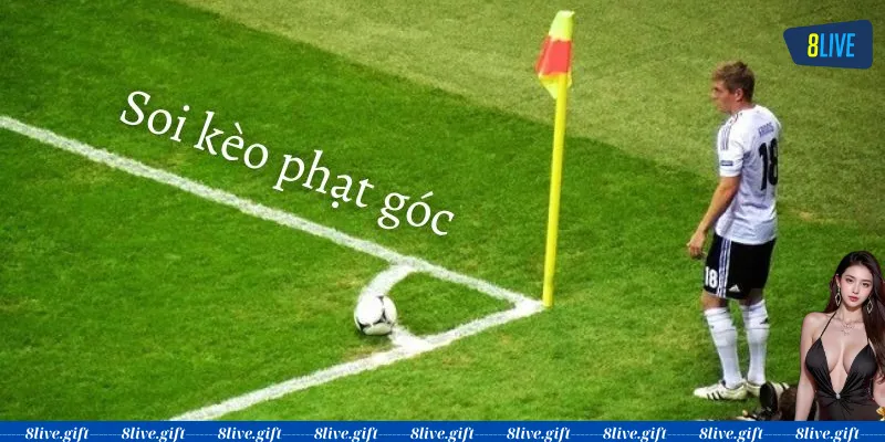 Cách Soi Kèo Phạt Góc là gì?