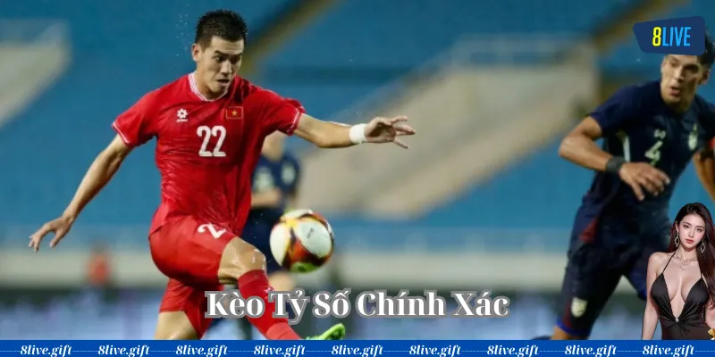 Kèo Tỷ Số Chính Xác là gì?