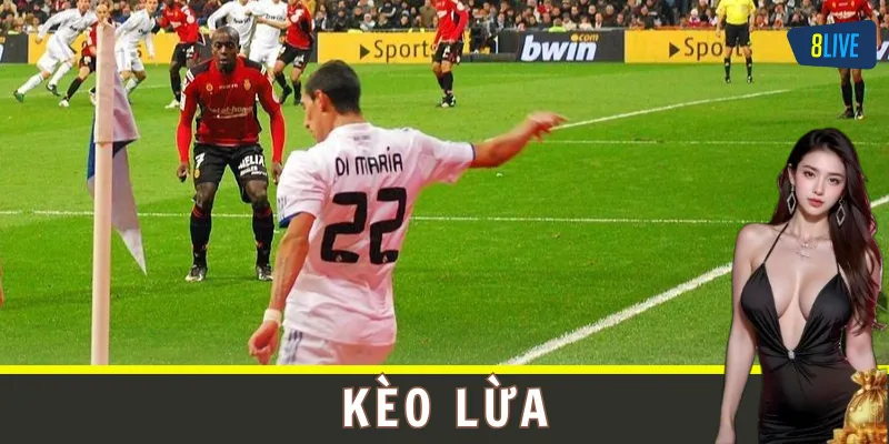 Kèo Lừa là gì?