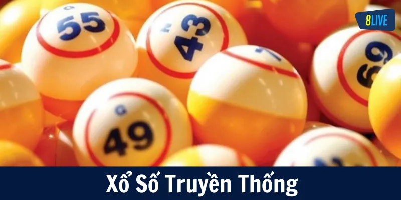 Xổ Số Truyền Thống là gì?