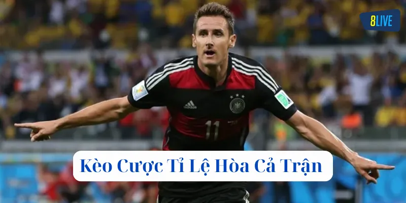 Kèo Cược Tỉ Lệ Hòa Cả Trận là gì?